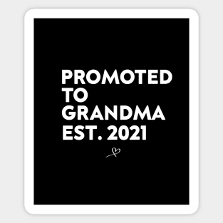 Promoted to grandpa est 2021 shirt best grandma ever funny grandma gift birthday Sticker